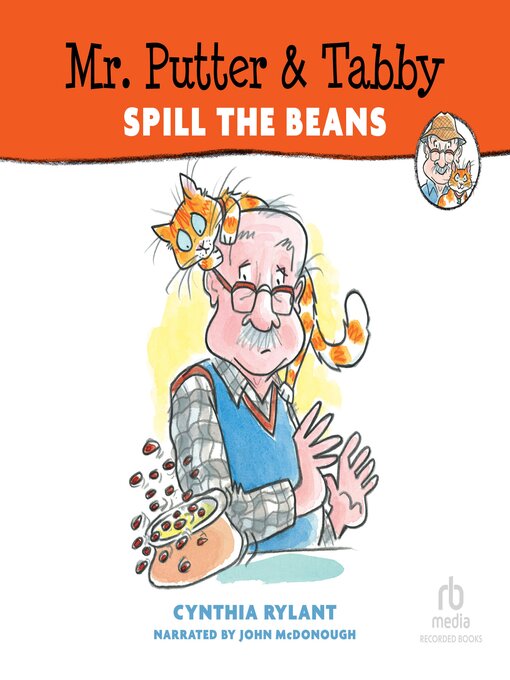 Title details for Mr. Putter & Tabby Spill the Beans by Cynthia Rylant - Available